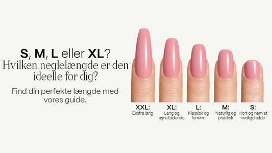 Hvilken neglelængde passer til dig? Guiden fra S til XL